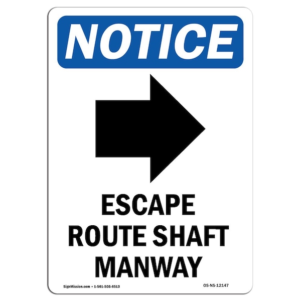 Signmission OSHA Notice Sign, 24" H, Aluminum, Escape Route Shaft Sign With Symbol, Portrait, 1824-V-12147 OS-NS-A-1824-V-12147 - main